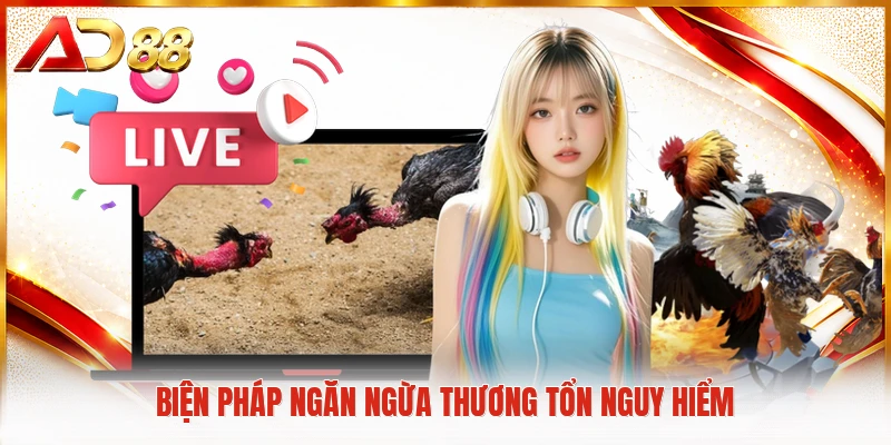 Biện pháp ngăn ngừa thương tổn nguy hiểm