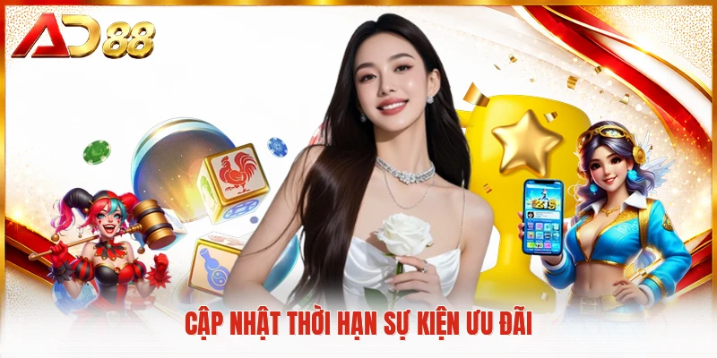 Cập nhật thời hạn sự kiện ưu đãi