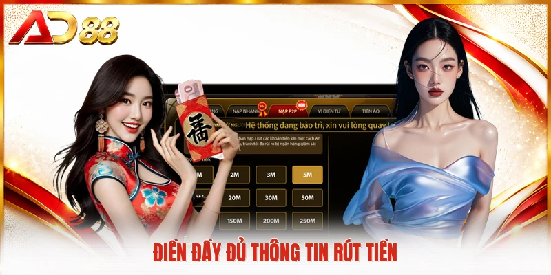 Điền đầy đủ thông tin rút tiền