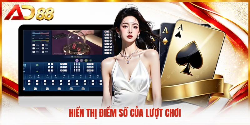 Hiển thị điểm số của lượt chơi