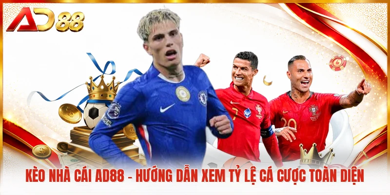 Kèo nhà cái AD88