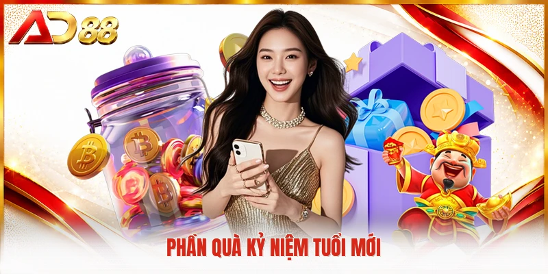 Phần quà kỷ niệm tuổi mới