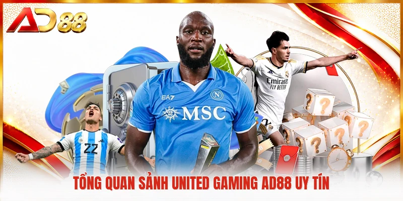 Tổng quan sảnh United Gaming AD88 uy tín